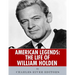 American Legends: The Life of William Holden
