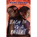 Each of Us a Desert