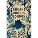 The Arcane Houses of London