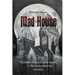 Madhouse: The Hidden History of Insane Asylums in 19th Century New York