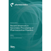 Recent Advances in Secondary Processing of Pharmaceutical Powders