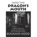 Into The Dragon's Mouth: Stories from an American Architect who changed China