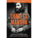 Charles Manson: Conversations with a Killer: Manson's Life Behind Bars
