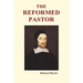The Reformed Pastor (Hardback)