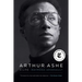 Arthur Ashe: A Life