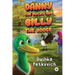 Danny the Ducky and Gilly the Goose