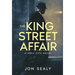 The King Street Affair
