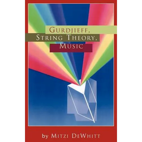 Gurdjieff, String Theory, Music