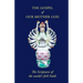 The Gospel Of Our Mother God: The Scriptures Of The World's First Faith
