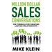 Million Dollar Sales Conversations: The Formula for Creating Last Relationships