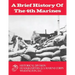 A Brief History of the 4th Marines