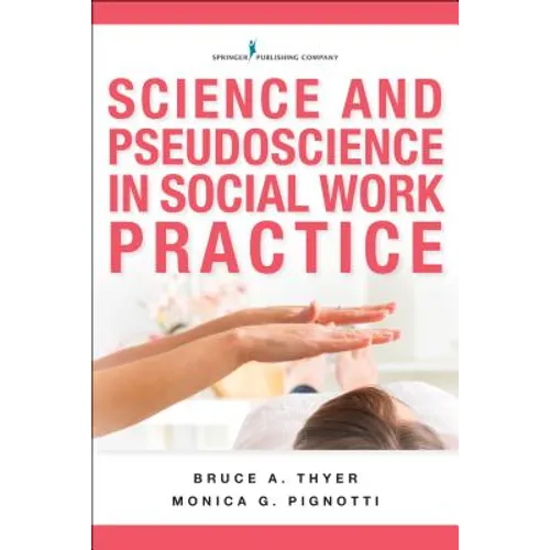 Science and Pseudoscience in Social Work Practice