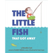 The Little Fish That Got Away