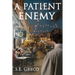 A Patient Enemy