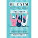 Be calm self care guide for teens