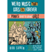 Weird Music That Goes on Forever: A Punk's Guide to Loving Jazz