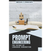 Prompt Engineering; The Future Of Language Generation