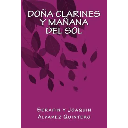 Doña Clarines y Mañana del Sol