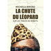La chute du léopard: Sur les traces de Mobutu