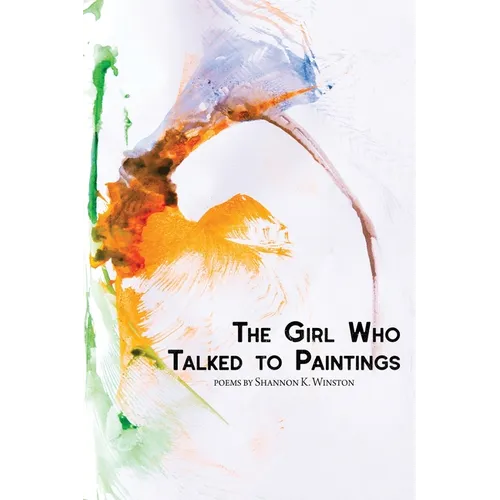 The Girl Who Talked to Paintings