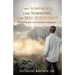 I am Somebody, I am Someone, I am Self-Sufficient