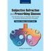 Subjective Refraction and Prescribing Glasses: The Number One (or Number Two) Guide to Practical Techniques and Principles, Third Edition