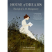 House of Dreams: The Life of L. M. Montgomery