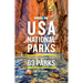 Moon USA National Parks: The Complete Guide to All 63 Parks