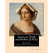 Essays on Truth and Reality (1914). By: F. H. Bradley: Essays (Original Classics)