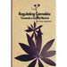Regulating Cannabis