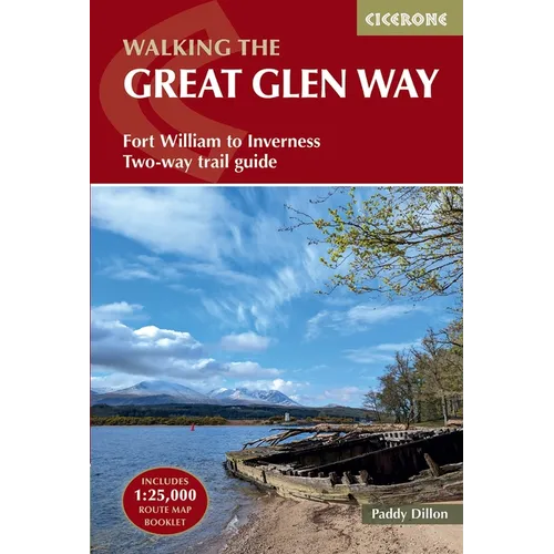 Walking the Great Glen Way: Fort William to Inverness Two-Way Trail Guide