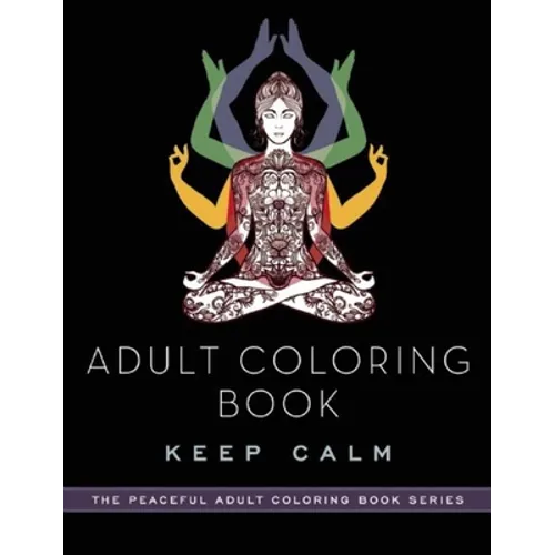 Adult Coloring Book: Keep Calm