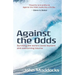 Against the Odds: Surviving the world's worst tsunami and overcoming trauma