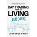 Day Trading for a Living for Noobs: Everything You Need to Know to Start Day Trading for a Living