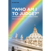 "Who Am I to Judge?": Homosexuality and the Catholic Church