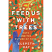 Feed Us with Trees: Nuts and the Future of Food