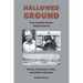 Hallowed Ground: How Forgotten Battles Shaped America