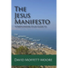 The Jesus Manifesto: A Participatory Study Guide to The Sermon on the Mount