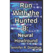 Run With the Hunted 8: Neural Howlround
