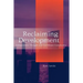 Reclaiming Development: Independent Thought and Caribbean Community