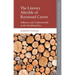 The Literary Afterlife of Raymond Carver: Influence and Craftmanship in the Neoliberal Era