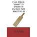 Evil, Dark, Twisted Desires: Sadism for Beginners