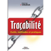 Traçabilité: Outils, méthodes et pratiques