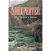 Sheepeater: To Cry for a Vision