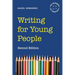 Writing for Young People: The Business of Creativity