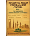 Influential Muslim Power in the 21st Century: The Gulf States - Engines of Wealth and Diplomacy: Book 1
