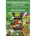 Hydroponics For Beginners: Essential Hydroponic Gardening Guide