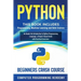 Python: This Book Includes: Programming, Machine Learning and Data Science. An Hands-On Introduction to Python Programming Language, a Project-Based G