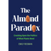 The Almond Paradox: Cracking Open the Politics of What Plants Need Volume 19