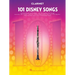 101 Disney Songs for Clarinet - Clarinet Music Book with Arranged Solos from Classic to Contemporary Disney Movies